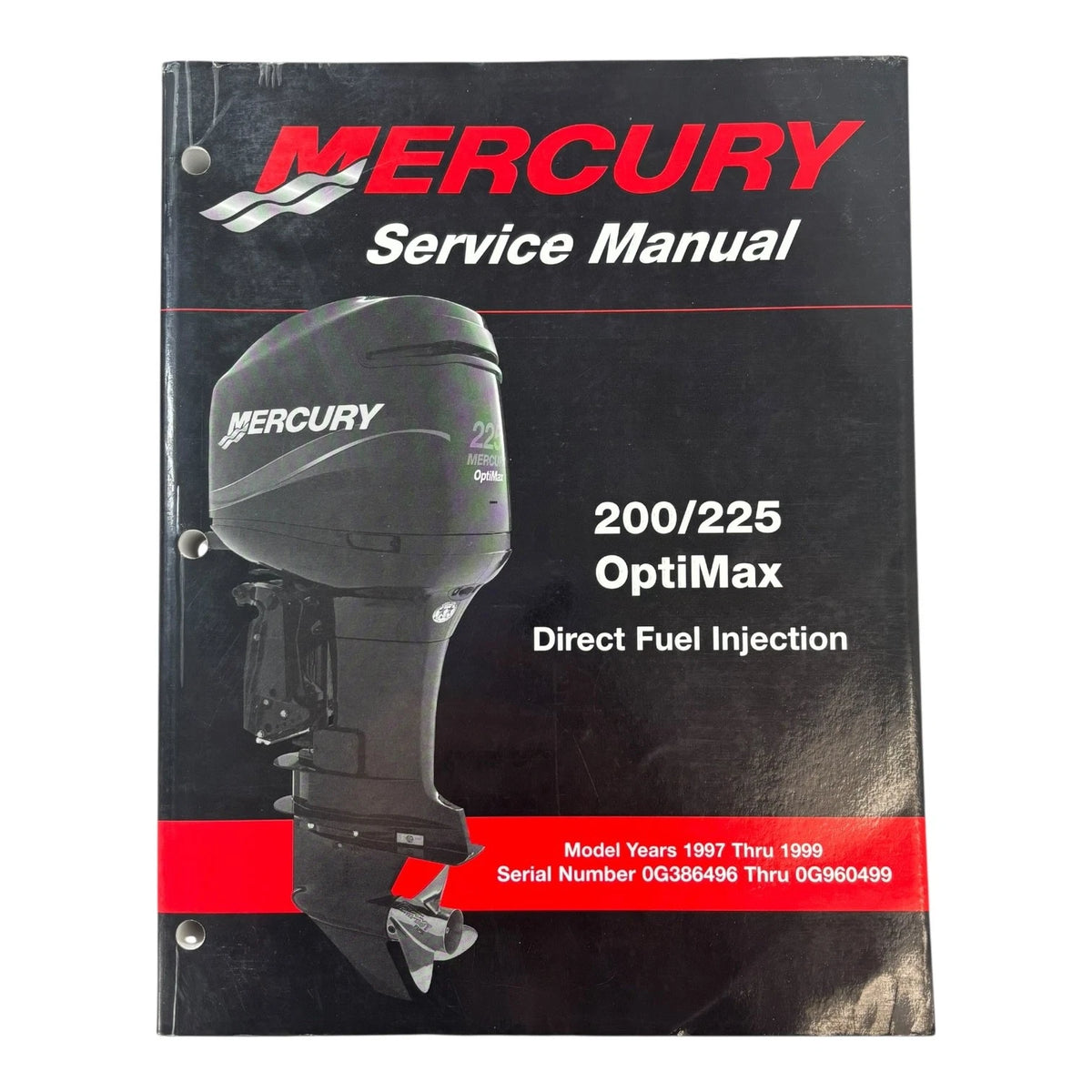 Mercury 90-855348R02, 200/225 OptiMax Direct Fuel Injection Service Manual